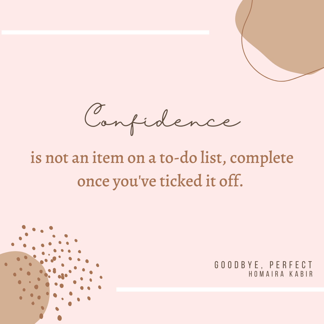 Goodbye Perfect — Confidence quote graphic